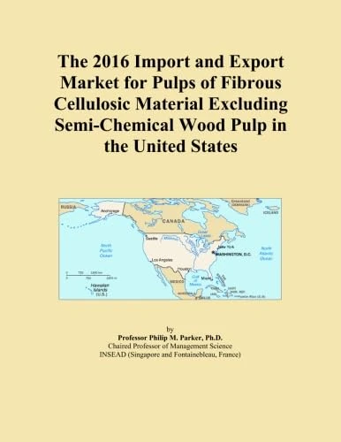The 2016 Import and Export Market for Pulps of Fibrous Cellulosic Material Excluding Semi-Chemical Wood Pulp in the United States