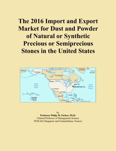 The 2016 Import and Export Market for Dust and Powder of Natural or Synthetic Precious or Semiprecious Stones in the United States
