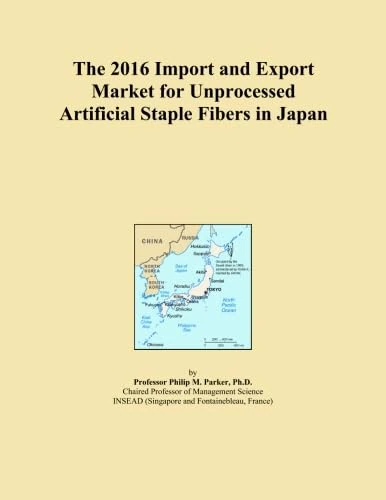 The 2016 Import and Export Market for Unprocessed Artificial Staple Fibers in Japan