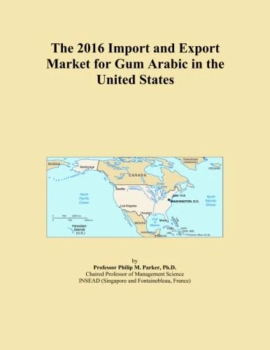The 2016 Import and Export Market for Gum Arabic in the United States