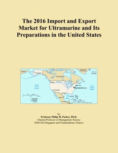 The 2016 Import and Export Market for Ultramarine and Its Preparations in the United States
