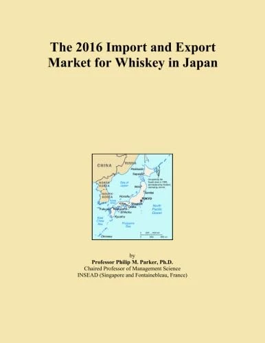 The 2016 Import and Export Market for Whiskey in Japan