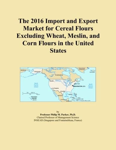 The 2016 Import and Export Market for Cereal Flours Excluding Wheat, Meslin, and Corn Flours in the United States