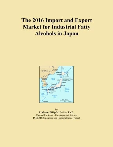 The 2016 Import and Export Market for Industrial Fatty Alcohols in Japan