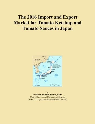 The 2016 Import and Export Market for Tomato Ketchup and Tomato Sauces in Japan