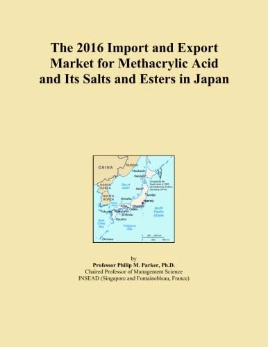 The 2016 Import and Export Market for Methacrylic Acid and Its Salts and Esters in Japan