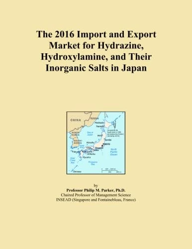 The 2016 Import and Export Market for Hydrazine, Hydroxylamine, and Their Inorganic Salts in Japan