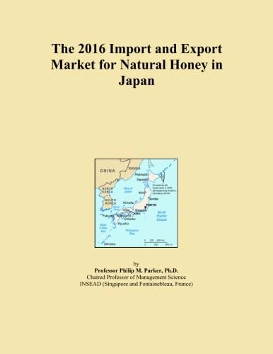 The 2016 Import and Export Market for Natural Honey in Japan