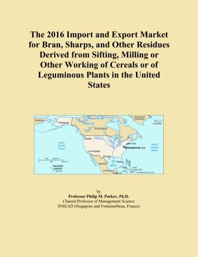 The 2016 Import and Export Market for Bran, Sharps, and Other Residues Derived from Sifting, Milling or Other Working of Cereals or of Leguminous Plants in the United States