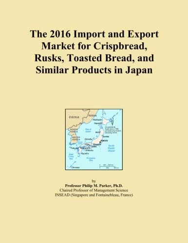 The 2016 Import and Export Market for Crispbread, Rusks, Toasted Bread, and Similar Products in Japan