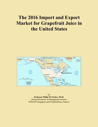 The 2016 Import and Export Market for Grapefruit Juice in the United States