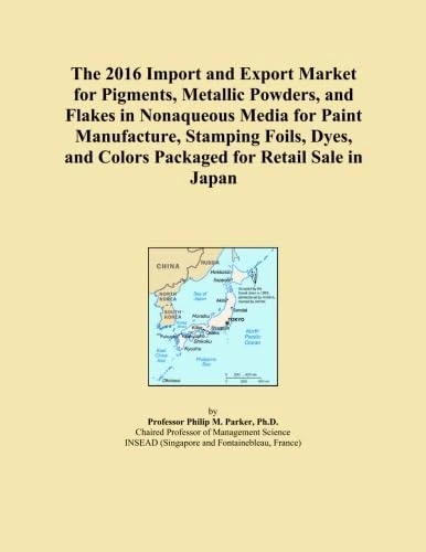 The 2016 Import and Export Market for Pigments, Metallic Powders, and Flakes in Nonaqueous Media for Paint Manufacture, Stamping Foils, Dyes, and Colors Packaged for Retail Sale in Japan