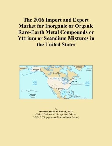 The 2016 Import and Export Market for Inorganic or Organic Rare-Earth Metal Compounds or Yttrium or Scandium Mixtures in the United States