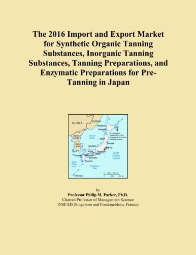 The 2016 Import and Export Market for Synthetic Organic Tanning Substances, Inorganic Tanning Substances, Tanning Preparations, and Enzymatic Preparations for Pre-Tanning in Japan
