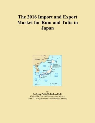 The 2016 Import and Export Market for Rum and Tafia in Japan