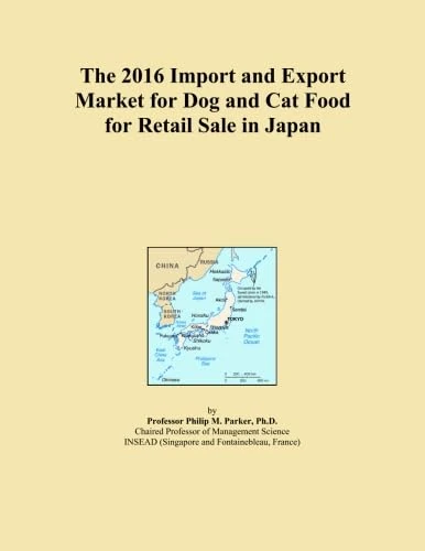 The 2016 Import and Export Market for Dog and Cat Food for Retail Sale in Japan