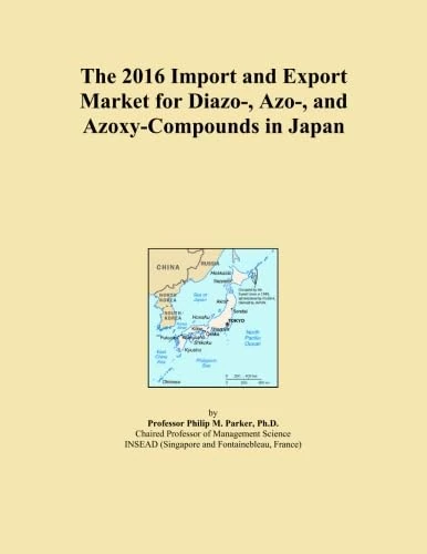 The 2016 Import and Export Market for Diazo-, Azo-, and Azoxy-Compounds in Japan