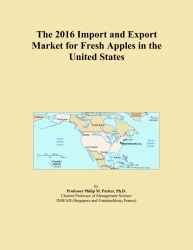 The 2016 Import and Export Market for Fresh Apples in the United States