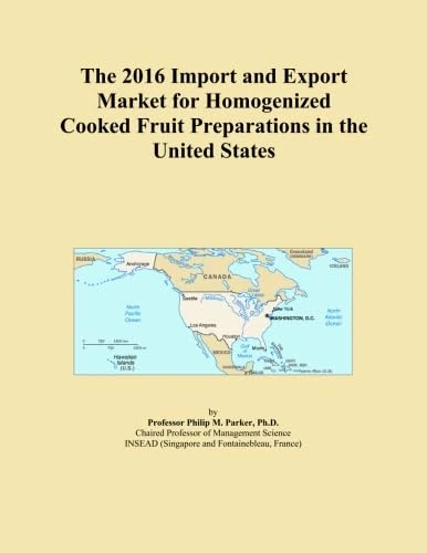 The 2016 Import and Export Market for Homogenized Cooked Fruit Preparations in the United States