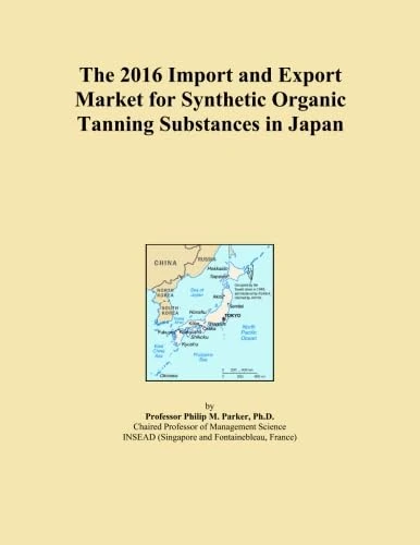 The 2016 Import and Export Market for Synthetic Organic Tanning Substances in Japan