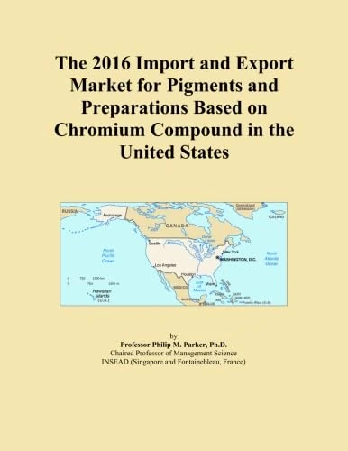 The 2016 Import and Export Market for Pigments and Preparations Based on Chromium Compound in the United States