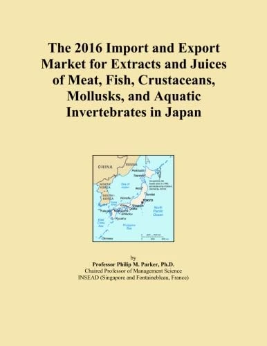 The 2016 Import and Export Market for Extracts and Juices of Meat, Fish, Crustaceans, Mollusks, and Aquatic Invertebrates in Japan