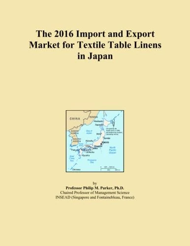 The 2016 Import and Export Market for Textile Table Linens in Japan