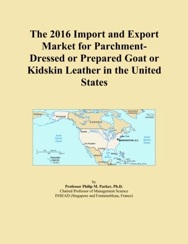 The 2016 Import and Export Market for Parchment-Dressed or Prepared Goat or Kidskin Leather in the United States