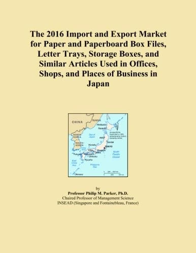 The 2016 Import and Export Market for Paper and Paperboard Box Files, Letter Trays, Storage Boxes, and Similar Articles Used in Offices, Shops, and Places of Business in Japan