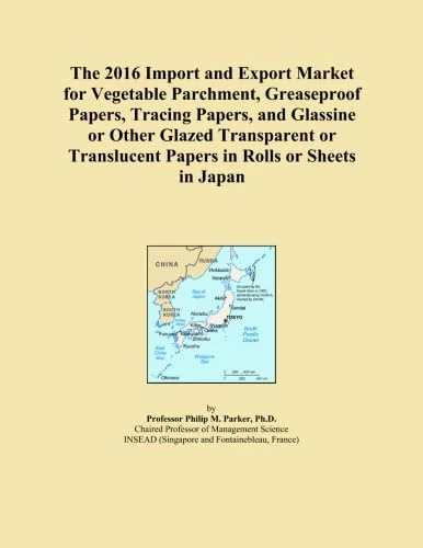 The 2016 Import and Export Market for Vegetable Parchment, Greaseproof Papers, Tracing Papers, and Glassine or Other Glazed Transparent or Translucent Papers in Rolls or Sheets in Japan