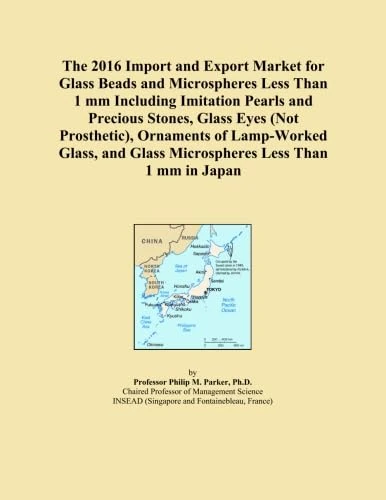 The 2016 Import and Export Market for Glass Beads and Microspheres Less Than 1 mm Including Imitation Pearls and Precious Stones, Glass Eyes (Not ... Glass Microspheres Less Than 1 mm in Japan