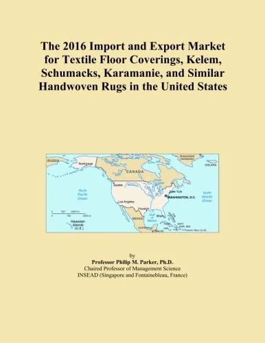 The 2016 Import and Export Market for Textile Floor Coverings, Kelem, Schumacks, Karamanie, and Similar Handwoven Rugs in the United States