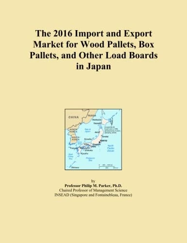 The 2016 Import and Export Market for Wood Pallets, Box Pallets, and Other Load Boards in Japan