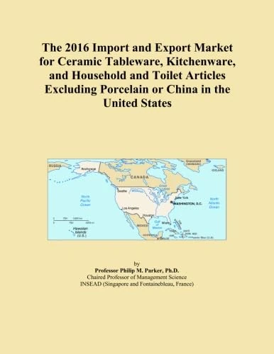 The 2016 Import and Export Market for Ceramic Tableware, Kitchenware, and Household and Toilet Articles Excluding Porcelain or China in the United States