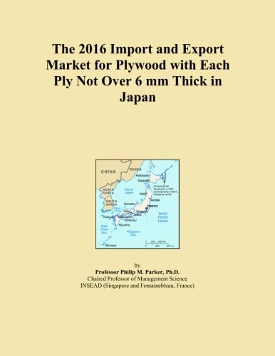 The 2016 Import and Export Market for Plywood with Each Ply Not Over 6 mm Thick in Japan