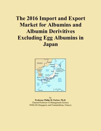 The 2016 Import and Export Market for Albumins and Albumin Derivitives Excluding Egg Albumins in Japan