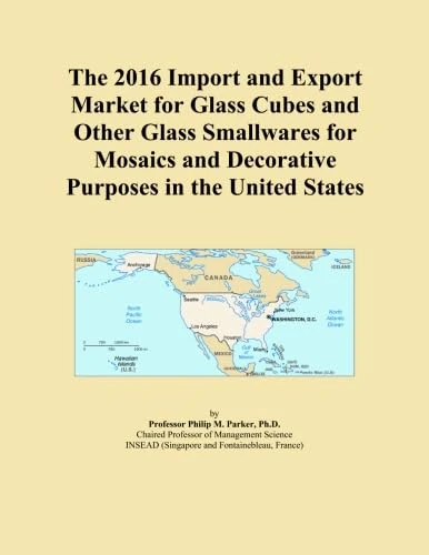 The 2016 Import and Export Market for Glass Cubes and Other Glass Smallwares for Mosaics and Decorative Purposes in the United States