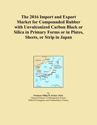 The 2016 Import and Export Market for Compounded Rubber with Unvulconized Carbon Black or Silica in Primary Forms or in Plates, Sheets, or Strip in Japan