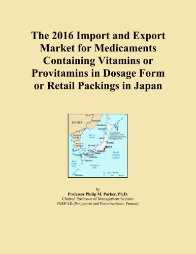 The 2016 Import and Export Market for Medicaments Containing Vitamins or Provitamins in Dosage Form or Retail Packings in Japan
