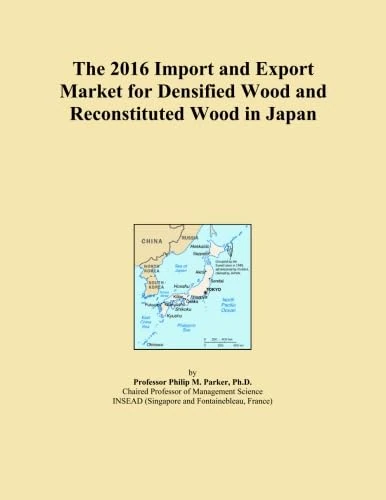 The 2016 Import and Export Market for Densified Wood and Reconstituted Wood in Japan