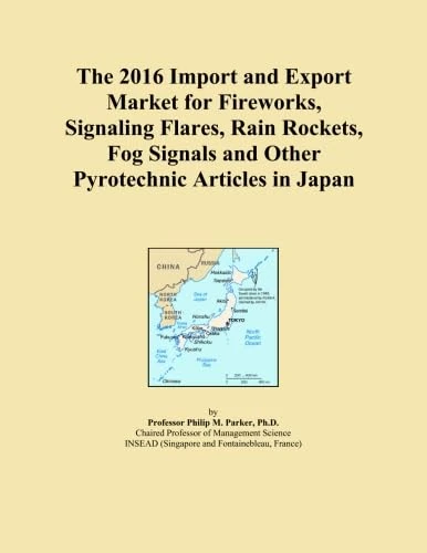 The 2016 Import and Export Market for Fireworks, Signaling Flares, Rain Rockets, Fog Signals and Other Pyrotechnic Articles in Japan