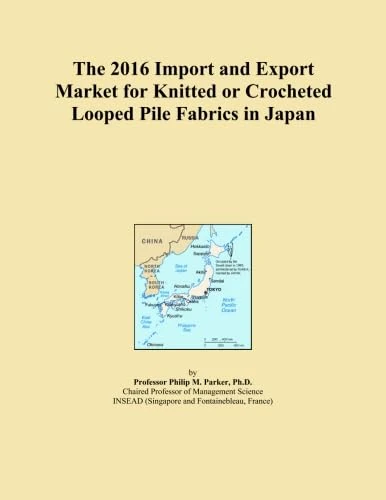 The 2016 Import and Export Market for Knitted or Crocheted Looped Pile Fabrics in Japan