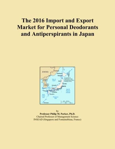 The 2016 Import and Export Market for Personal Deodorants and Antiperspirants in Japan