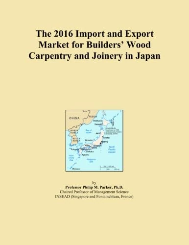 The 2016 Import and Export Market for Builders' Wood Carpentry and Joinery in Japan