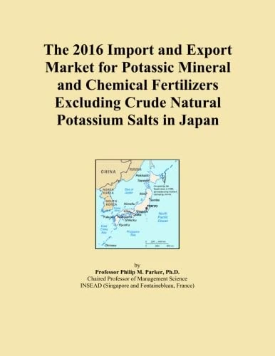 The 2016 Import and Export Market for Potassic Mineral and Chemical Fertilizers Excluding Crude Natural Potassium Salts in Japan