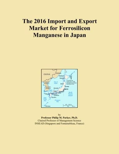 The 2016 Import and Export Market for Ferrosilicon Manganese in Japan