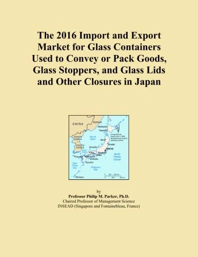 The 2016 Import and Export Market for Glass Containers Used to Convey or Pack Goods, Glass Stoppers, and Glass Lids and Other Closures in Japan