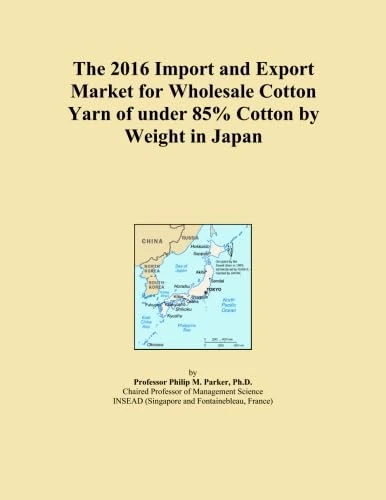 The 2016 Import and Export Market for Wholesale Cotton Yarn of under 85% Cotton by Weight in Japan