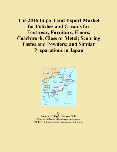 The 2016 Import and Export Market for Polishes and Creams for Footwear, Furniture, Floors, Coachwork, Glass or Metal; Scouring Pastes and Powders; and Similar Preparations in Japan