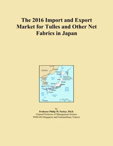 The 2016 Import and Export Market for Tulles and Other Net Fabrics in Japan